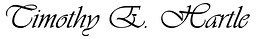 Timothy E. Hartle, Signature